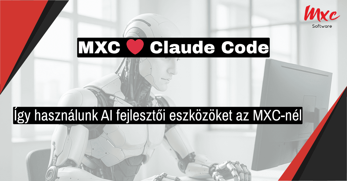 MXC és Claude Code: Az AI alapú szoftverfejlesztés új generációja